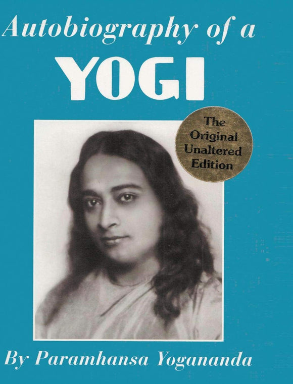 Autobiography of a Yogi: Paramhansa Yogananda